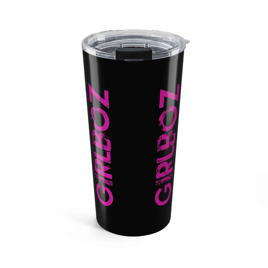 Tumbler 20oz - GIRLBOZ