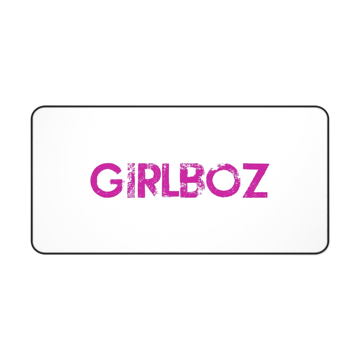 Desk Mat - GIRLBOZ