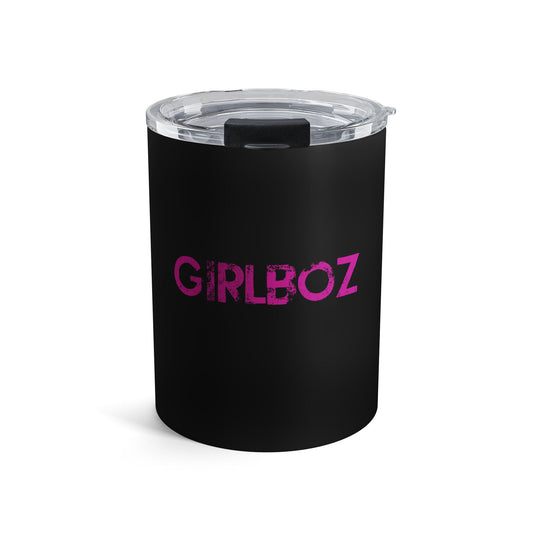 Tumbler 10oz - GIRLBOZ