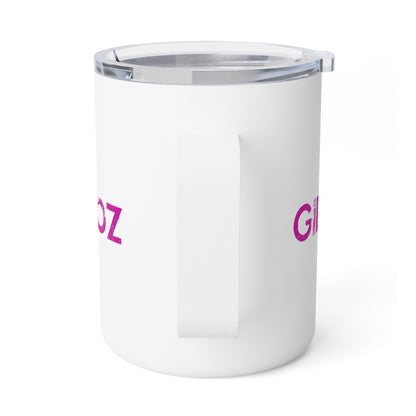 Insulated Coffee Mug, 10oz - GIRLBOZ